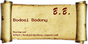 Bodosi Bodony névjegykártya